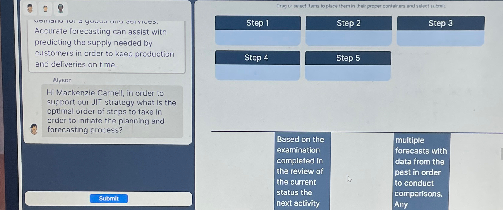  Drag or select items to place them in their proper containers