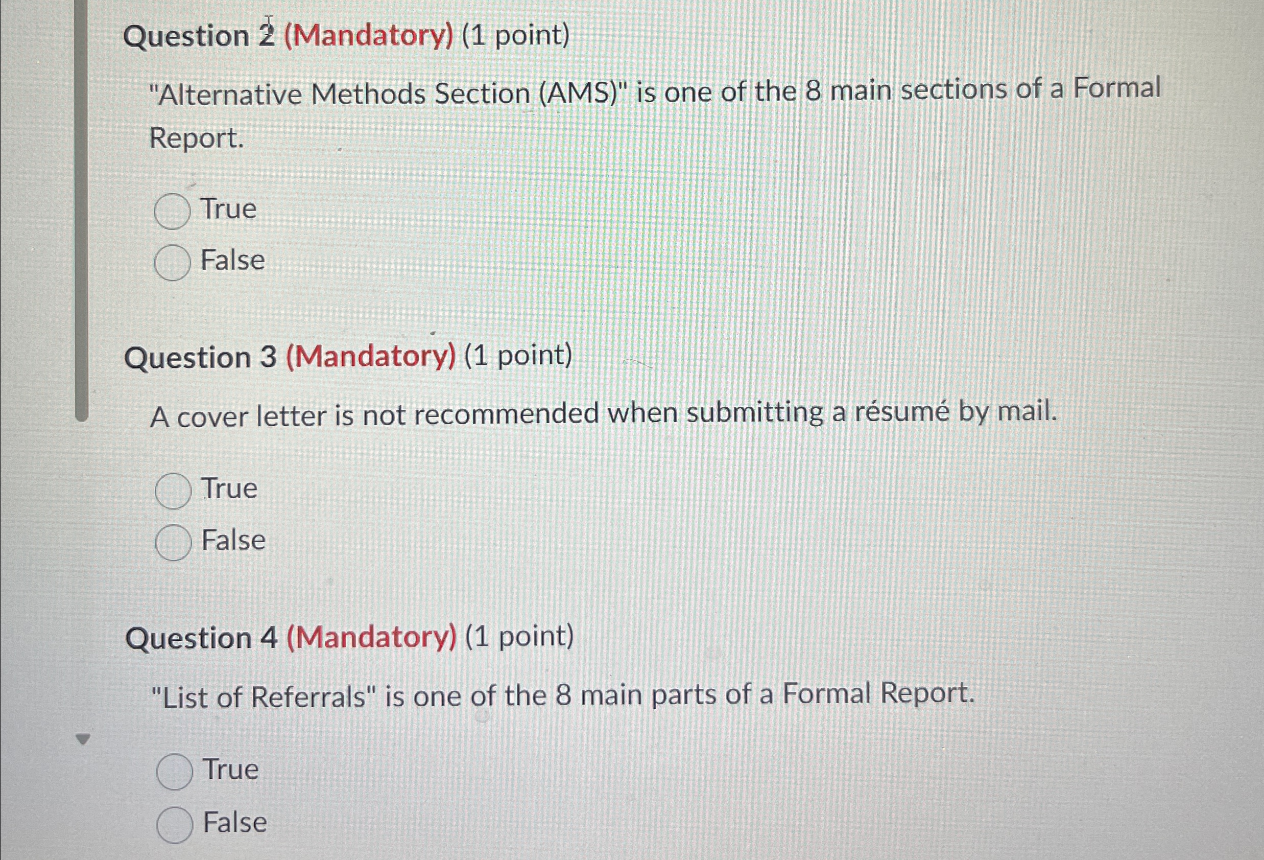  Question 2(Mandatory)(1 point) "Alternative Methods Section (AMS)" is one of the