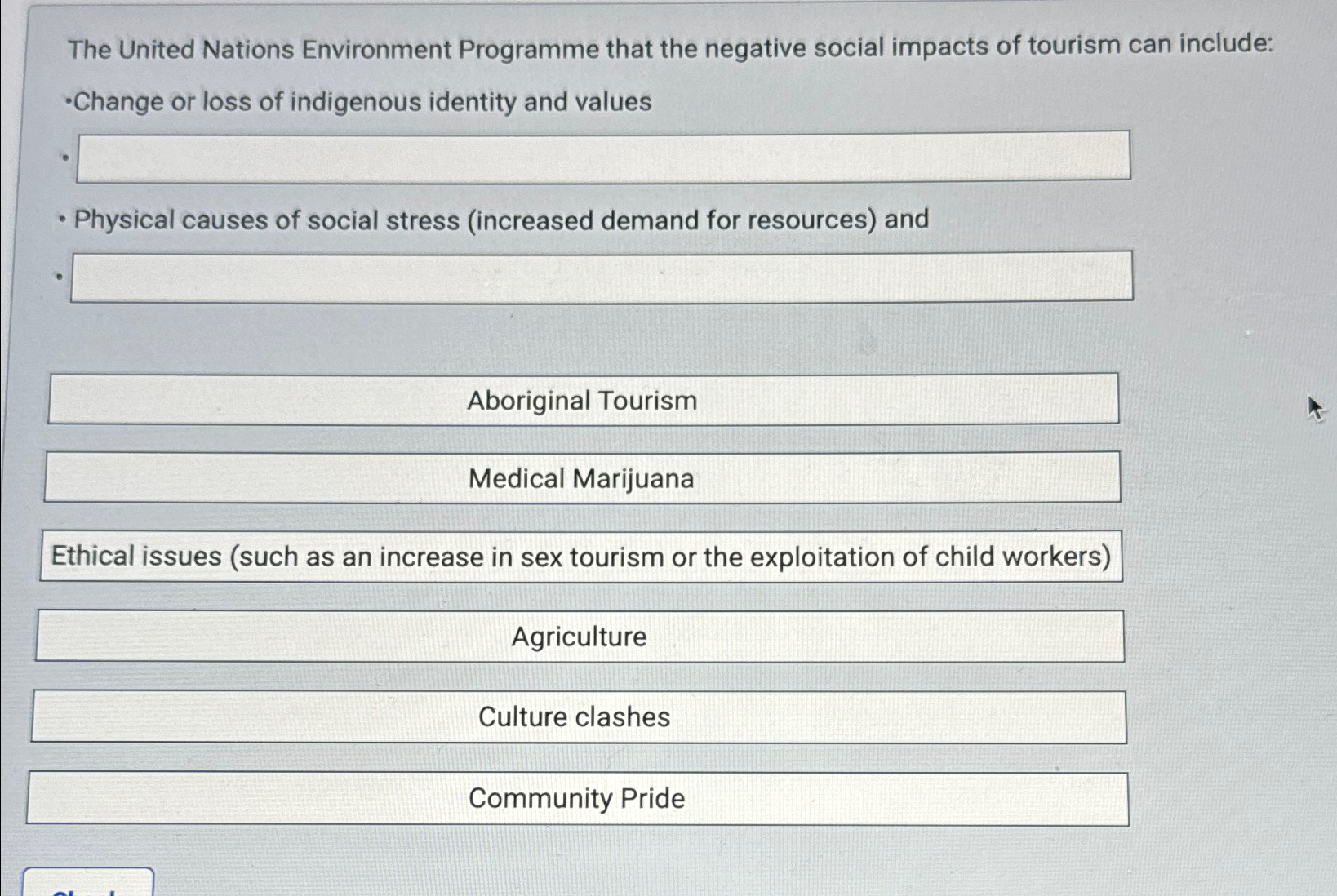  The United Nations Environment Programme that the negative social impacts of