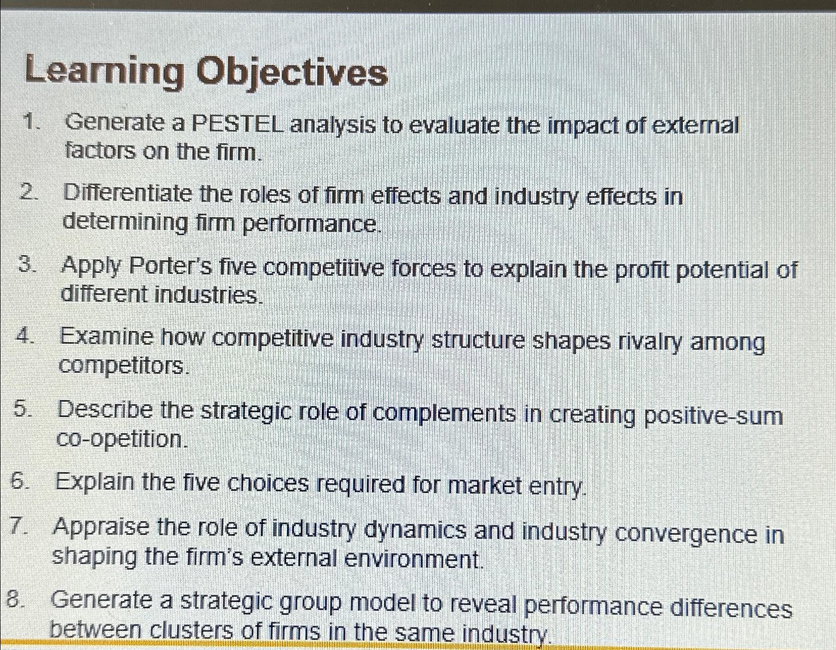  Learning Objectives Generate a PESTEL analysis to evaluate the impact of