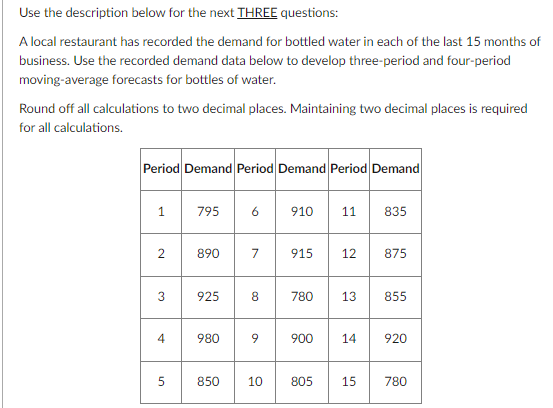  Use the description below for the next THREE questions: 1. What