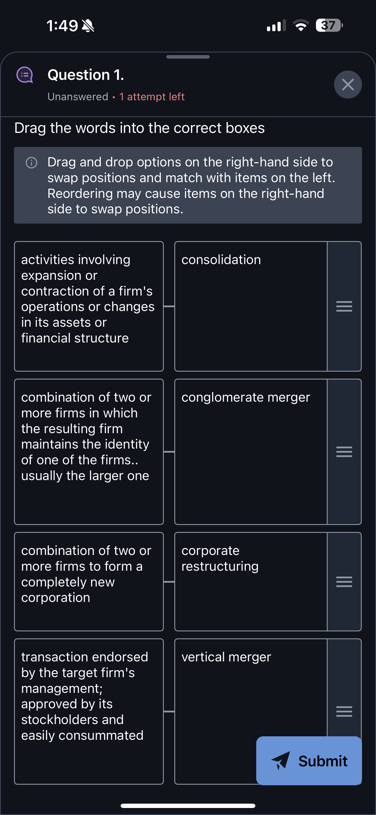  1:49 all 37 (a) Question 1. Unanswered *1 attempt left Drag