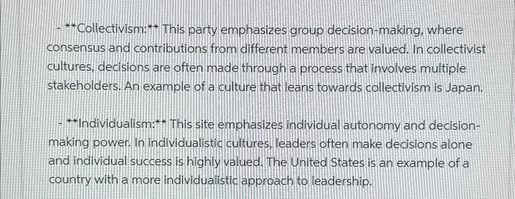  Collectivism-This party emphasizes group decision-making, where consensus and contributions from different