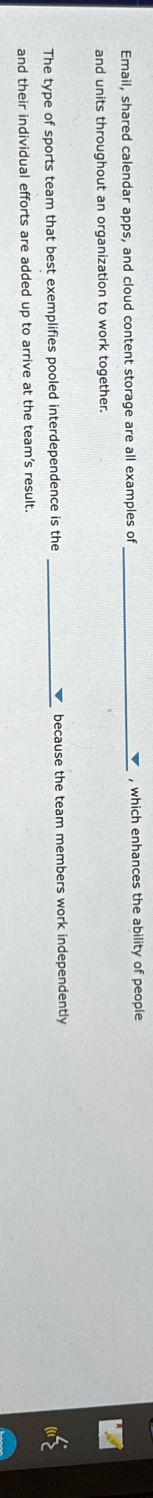  Email, shared calendar apps, and cloud content storage are all examples