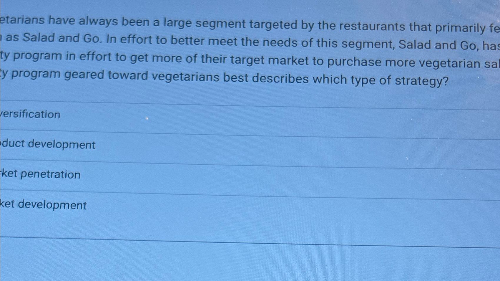  etarians have always been a large segment targeted by the restaurants