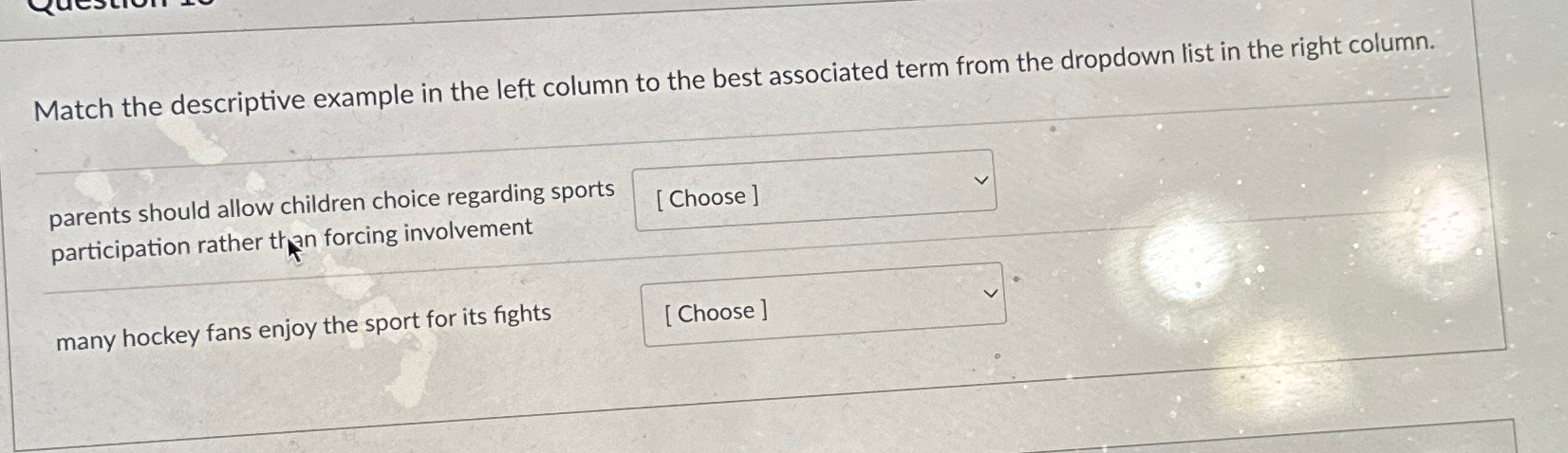  Match the descriptive example in the left column to the best