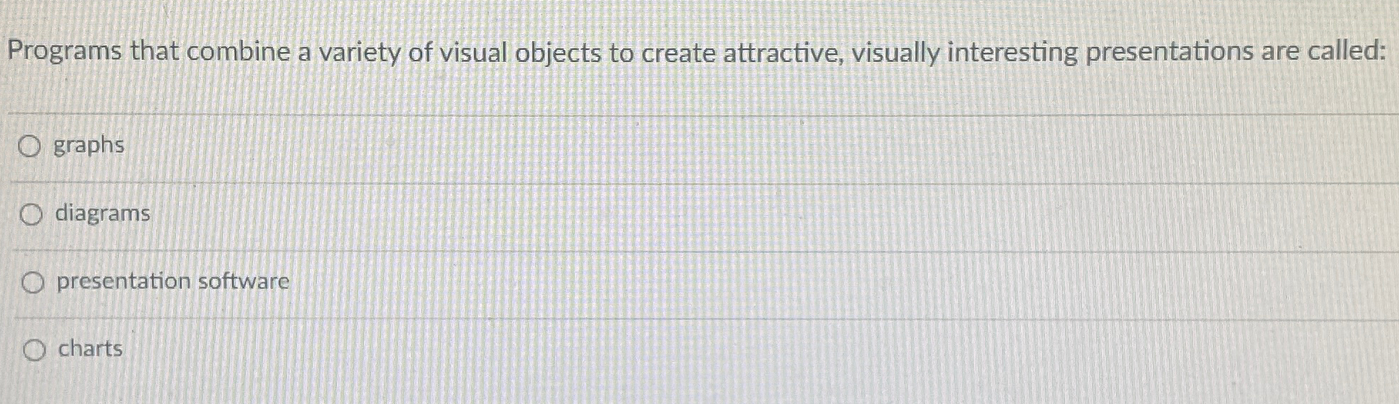  Programs that combine a variety of visual objects to create attractive,