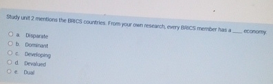  Study init 2 mentions the Bracs countries. From your own research,