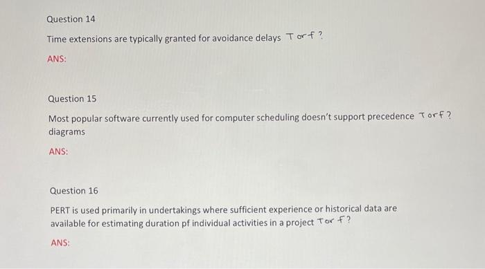 pls solve Question 14 Time extensions are typically granted for avoidance delays