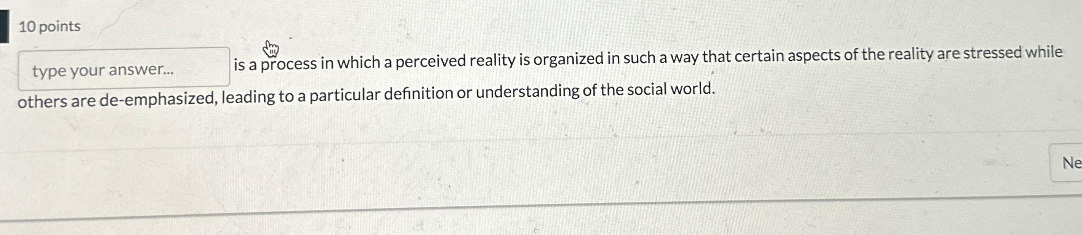  10 points type your answer... is a process in which a