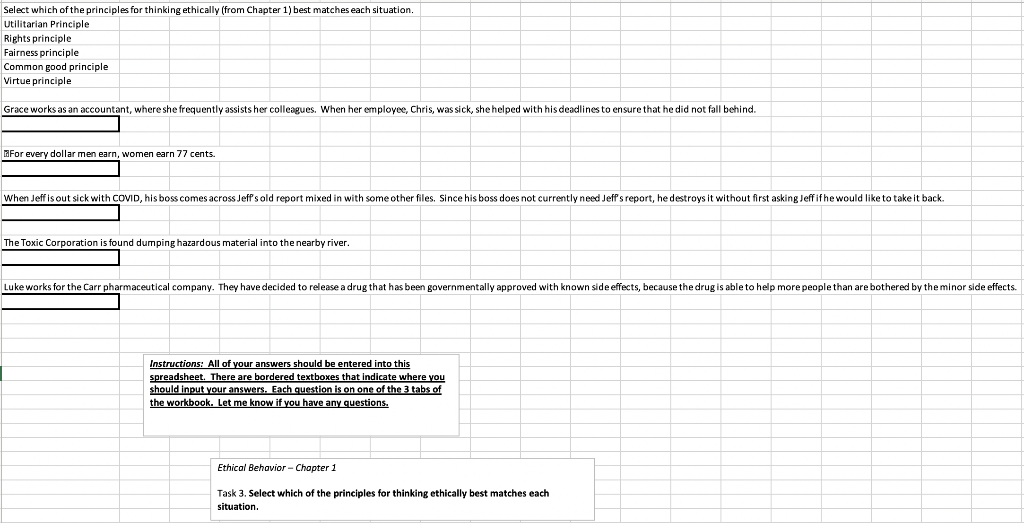 Select which of the principles for thinking ethically (from Chapter 1