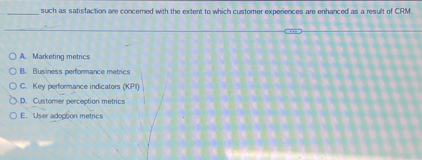  such as satisfaction are concerned with the extent to which customer