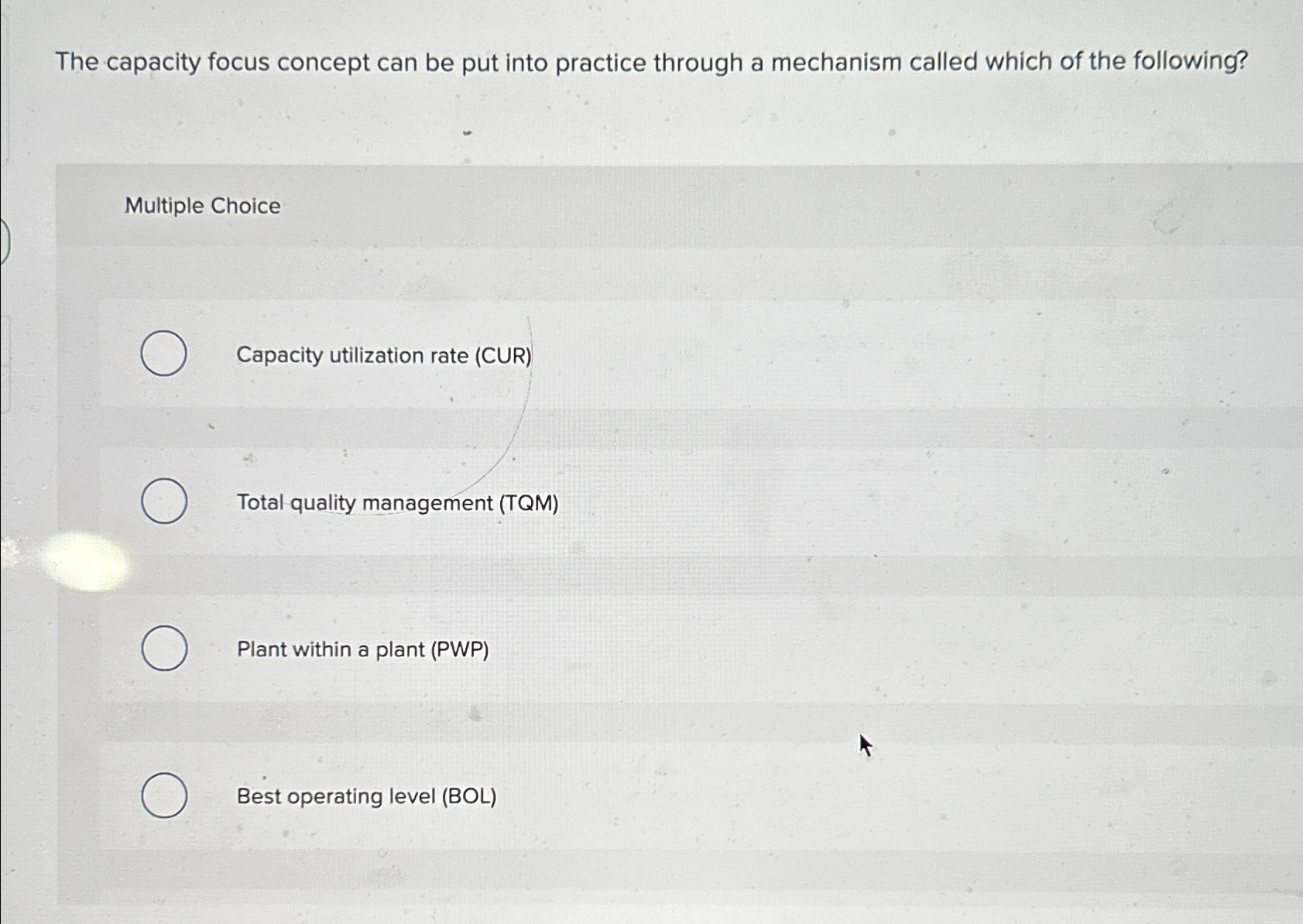  The capacity focus concept can be put into practice through a