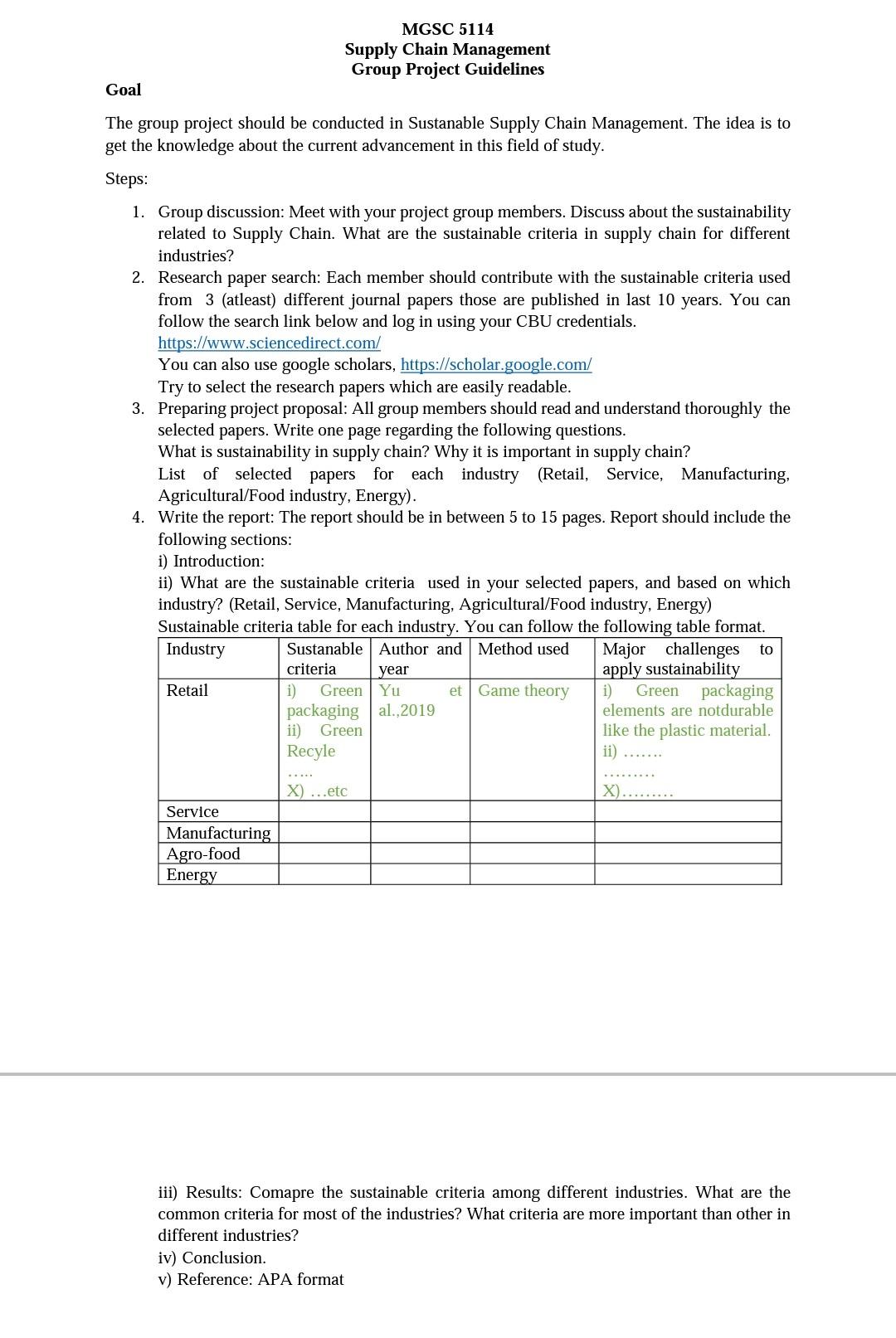  Group Project Guidelines Goal The group project should be conducted in