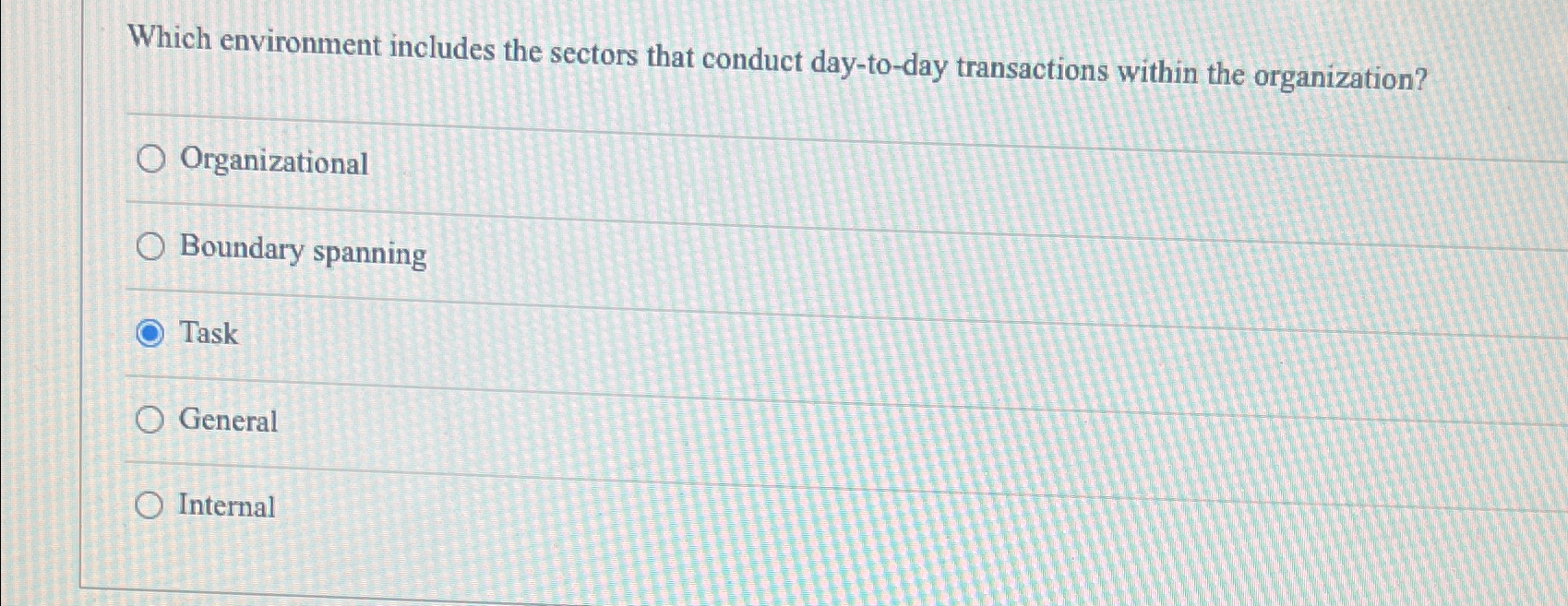  Which environment includes the sectors that conduct day-to-day transactions within the