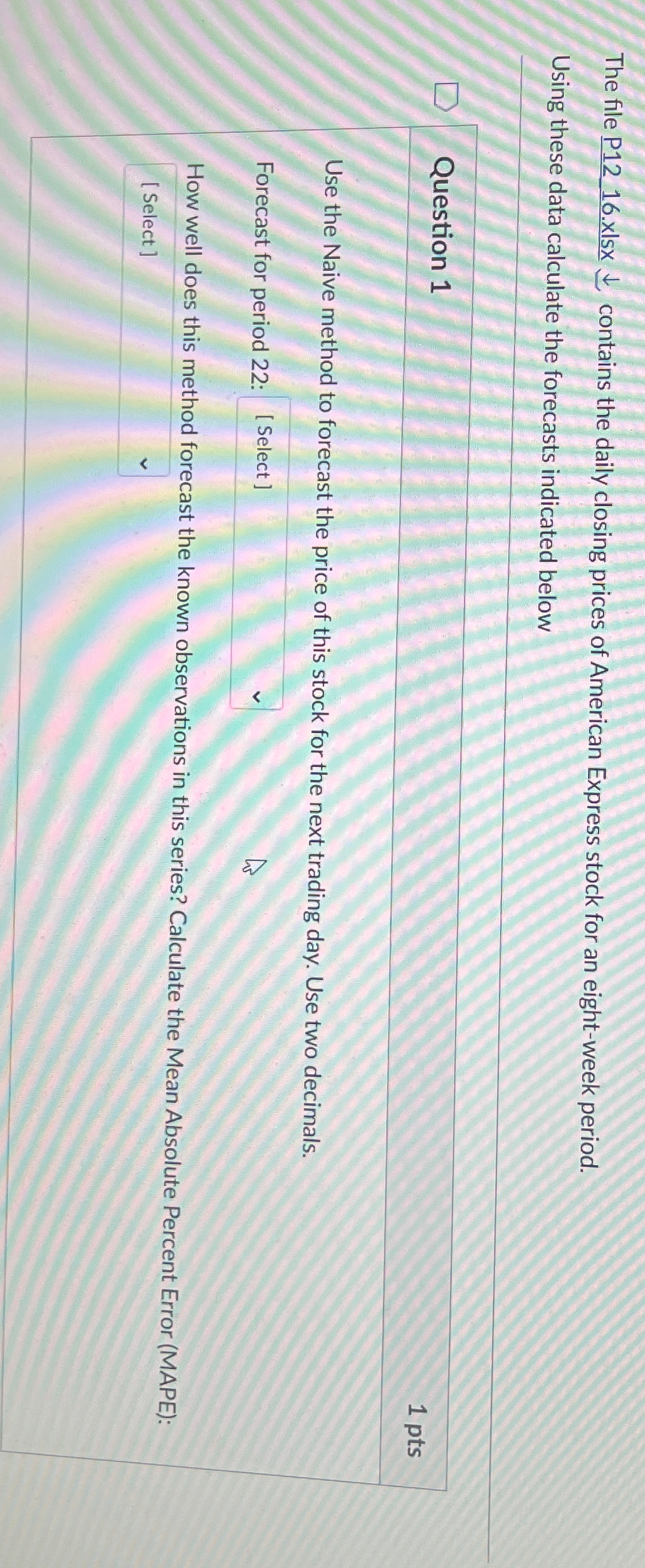  The file P12_16.xlsx darr contains the daily closing prices of American