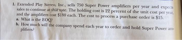 please do question 1 and 2 as they are related 1. Extended