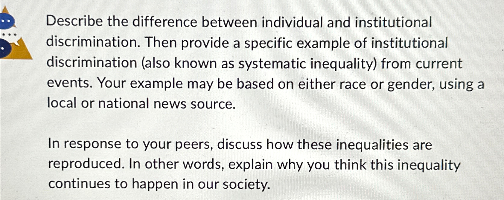  Describe the difference between individual and institutional discrimination. Then provide a