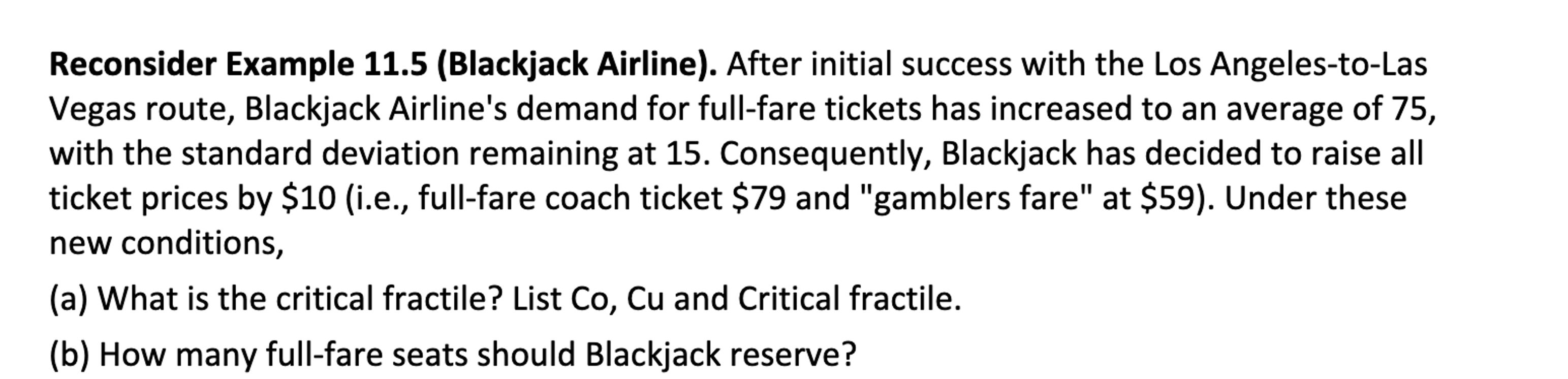  Reconsider Example 11.5(Blackjack Airline). After initial success with the Los Angeles-to-Las