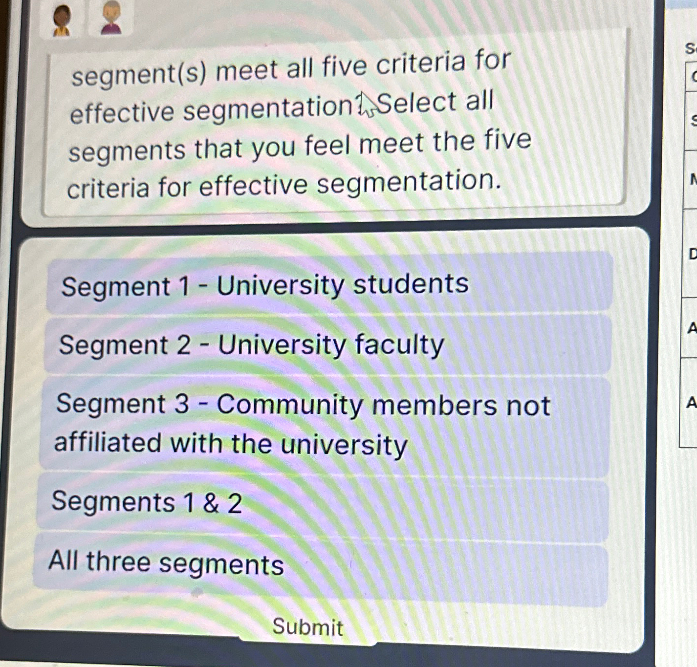  segment(s) meet all five criteria for effective segmentation Select all segments