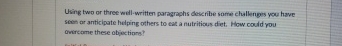  Using two or three well-written paragraphs describe same challenges you have