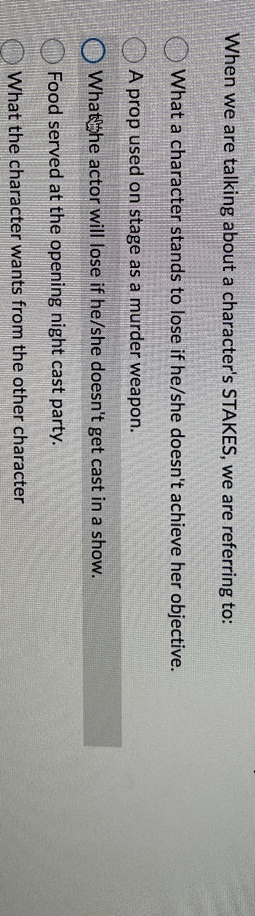  When we are talking about a character's STAKES, we are referring