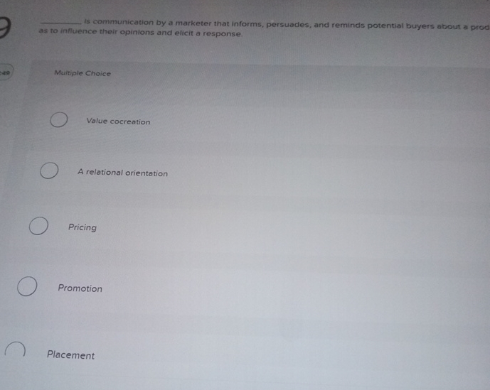  q, is communication by a marketer that informs, persuades, and reminds