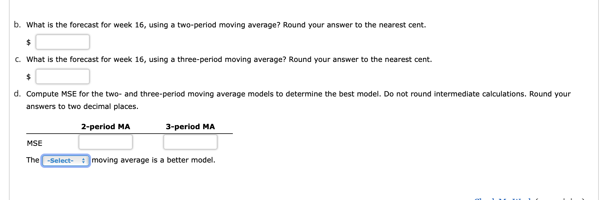 (Statistical Forecasting Models) Question 4 of 2. Check My Work ( 1