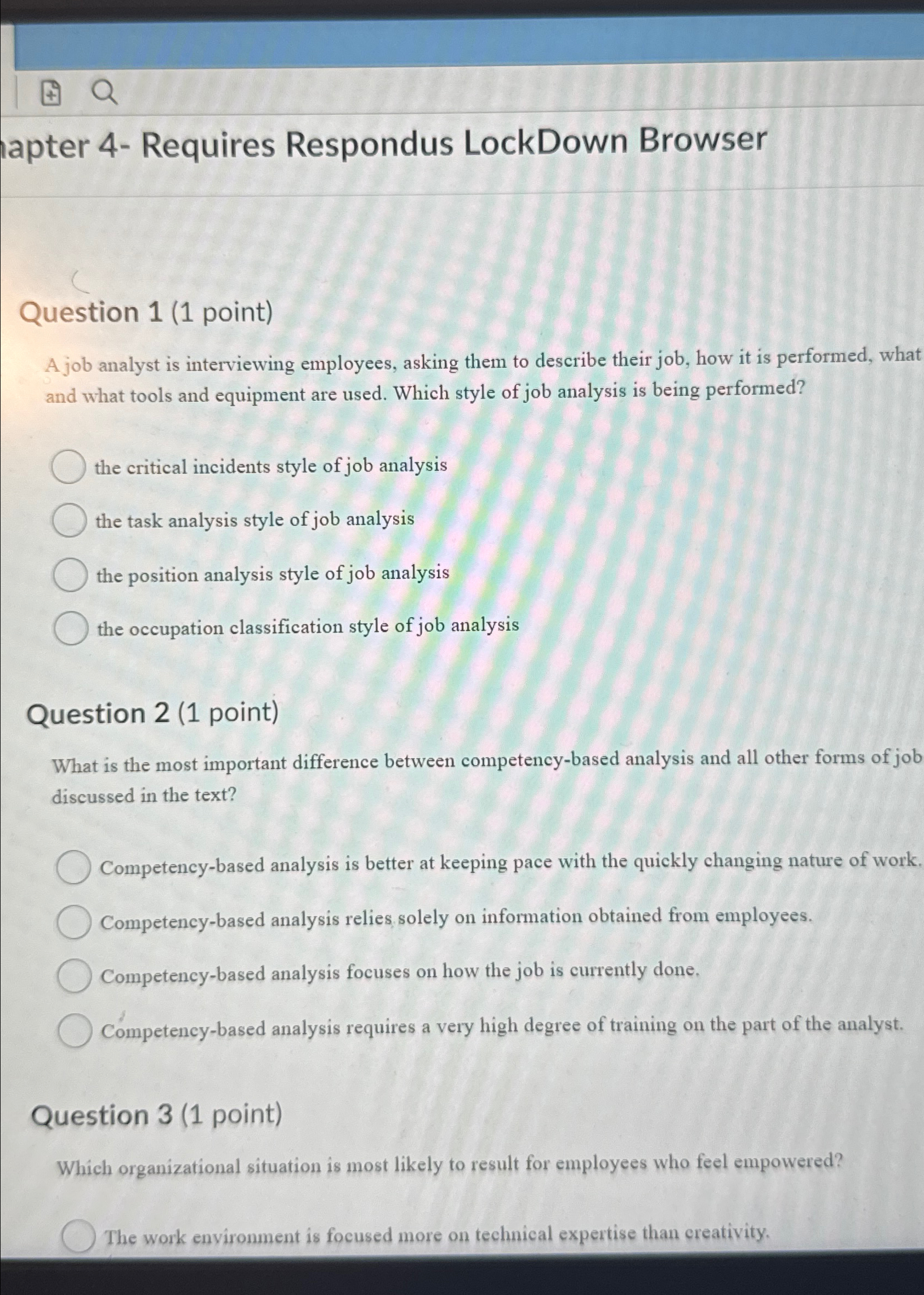  lapter 4- Requires Respondus LockDown Browser Question 1(1 point) A job
