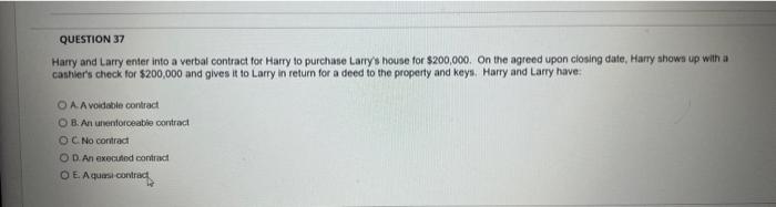  Harry and Larry enter into a verbat contract for Harry to