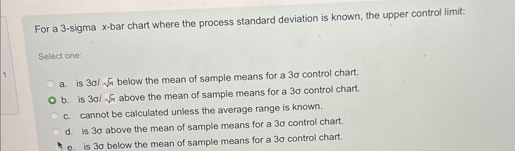 For a 3-sigma x-bar chart where the process standard deviation is