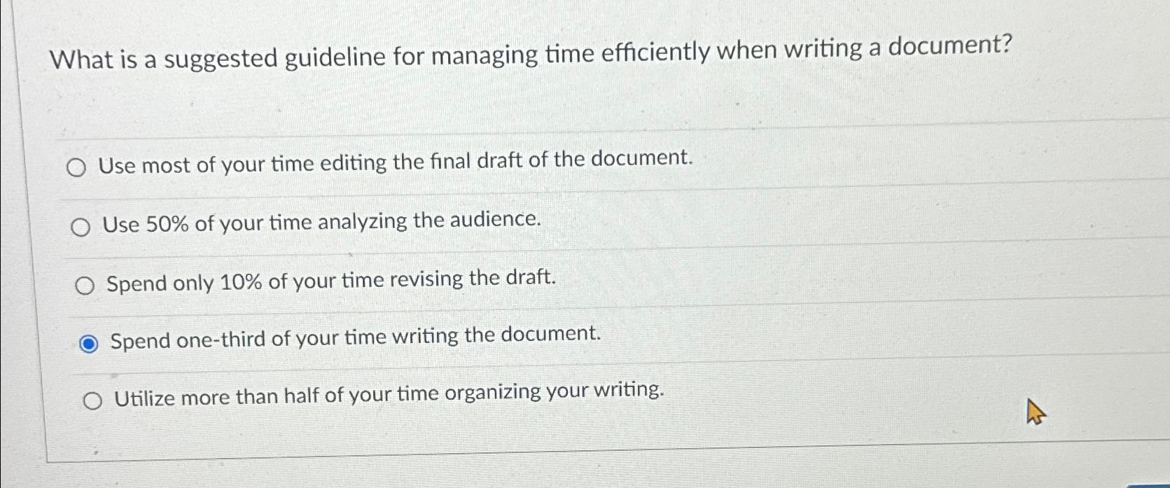 What is a suggested guideline for managing time efficiently when writing
