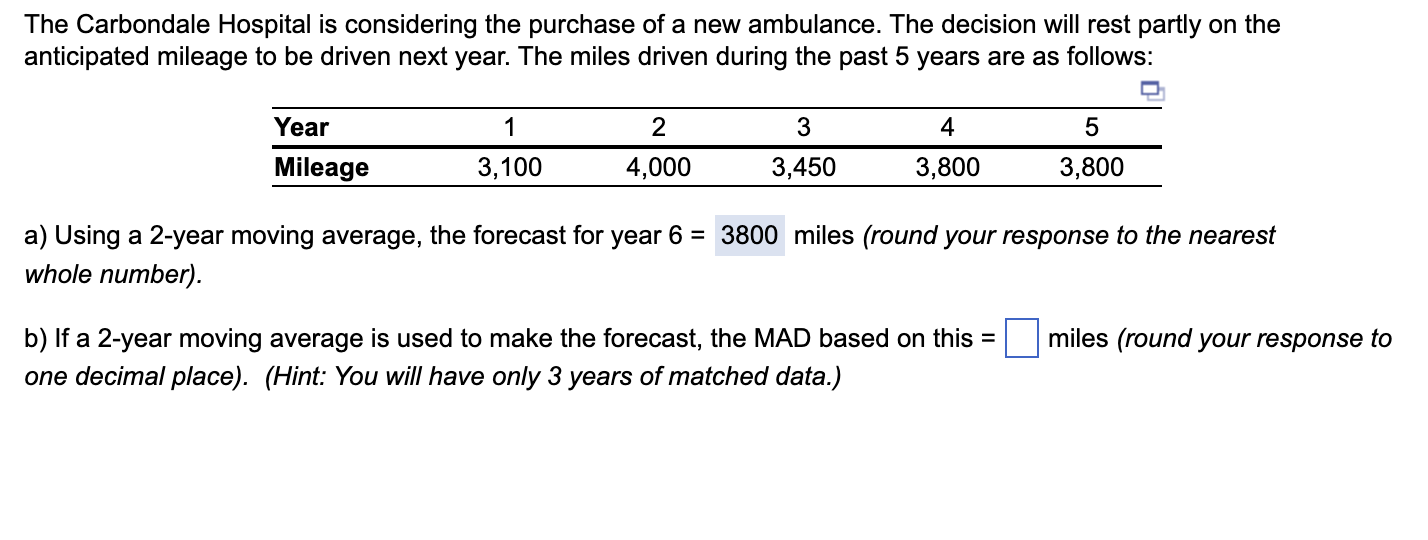 b) If a 2-year moving average is used to make the forecast,