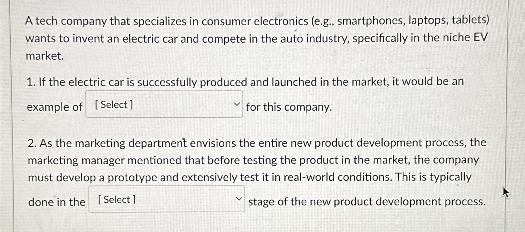  A tech company that specializes in consumer electronics (e.g., smartphones, laptops,