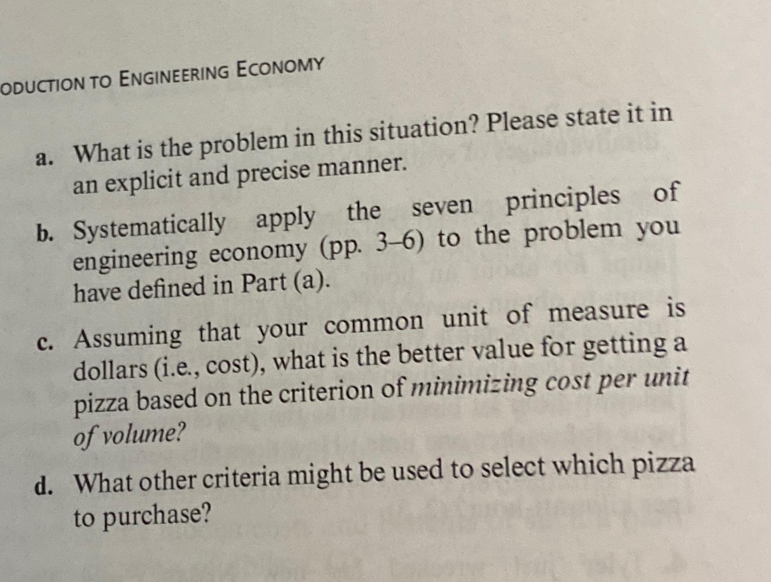  ODUCTION TO ENGINEERING ECONOMY a. What is the problem in this