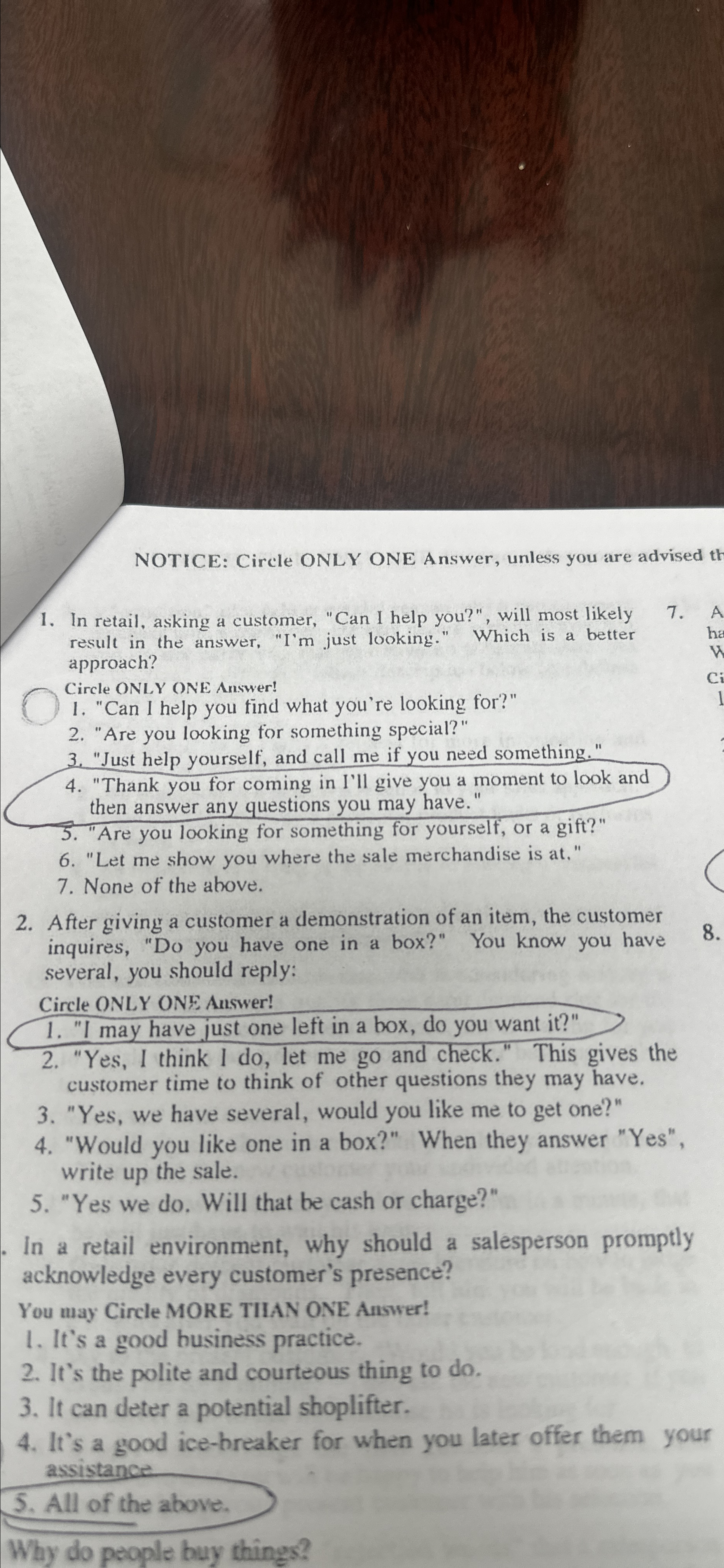  NOTICE: Circle ONLY ONE Answer, unless you are advised th In