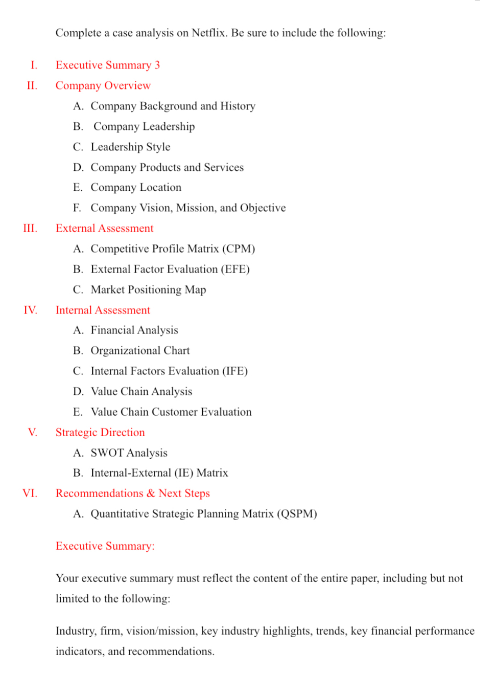  Complete a case analysis on Netflix. Be sure to include the