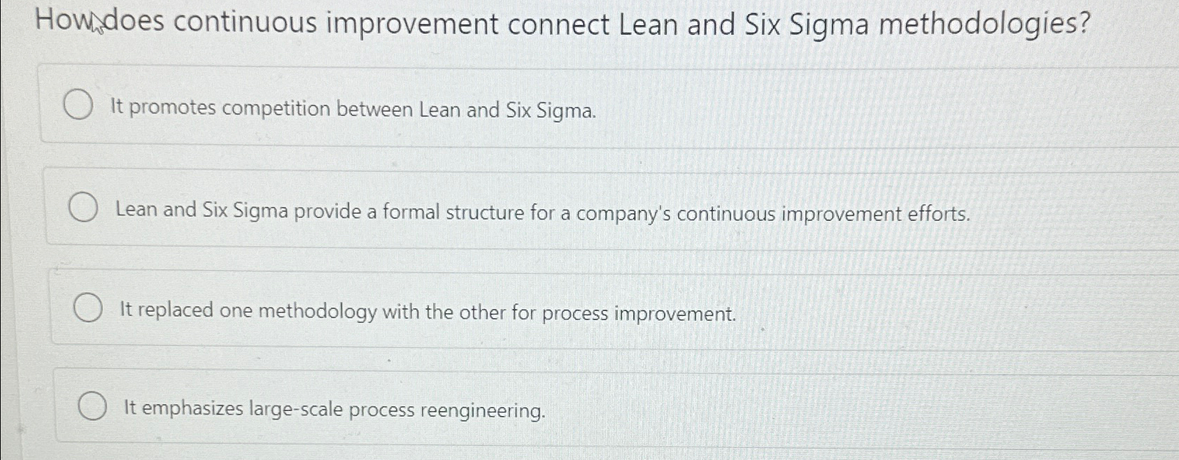  Howndoes continuous improvement connect Lean and Six Sigma methodologies? It promotes