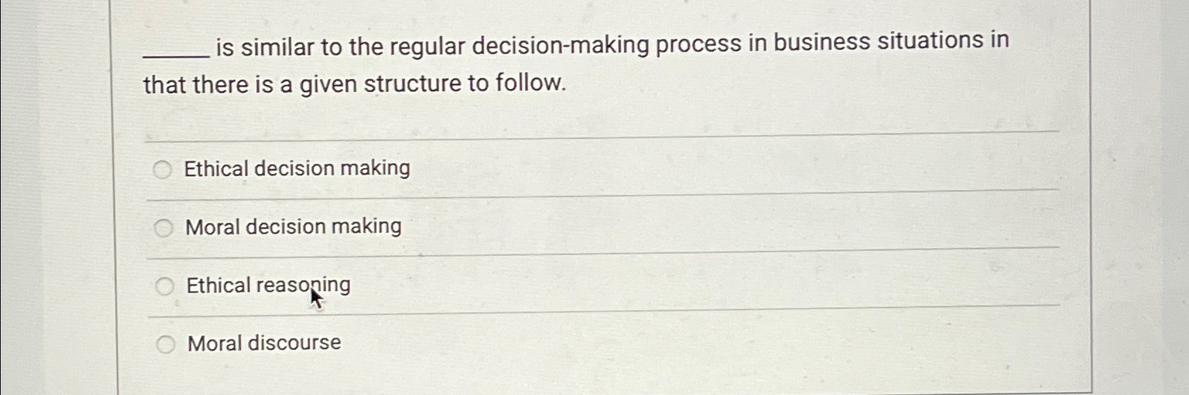  is similar to the regular decision-making process in business situations in