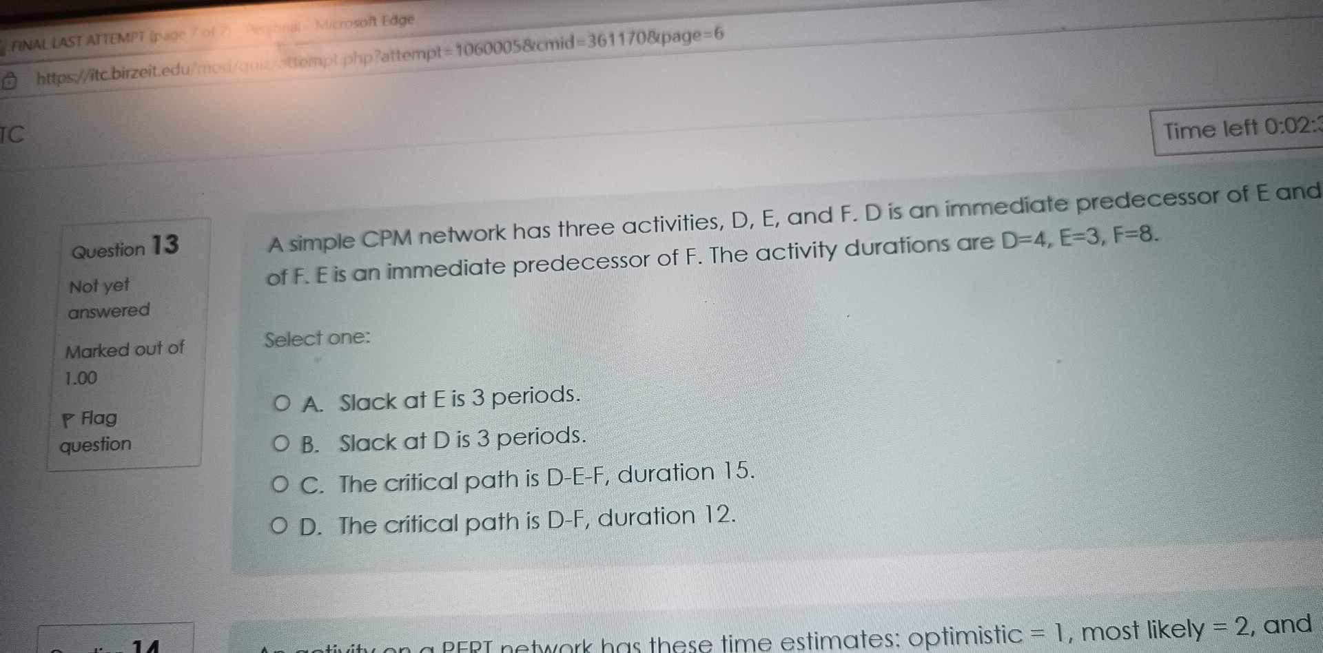  Time left 0:02: Question 13 Not yet answered Marked out of