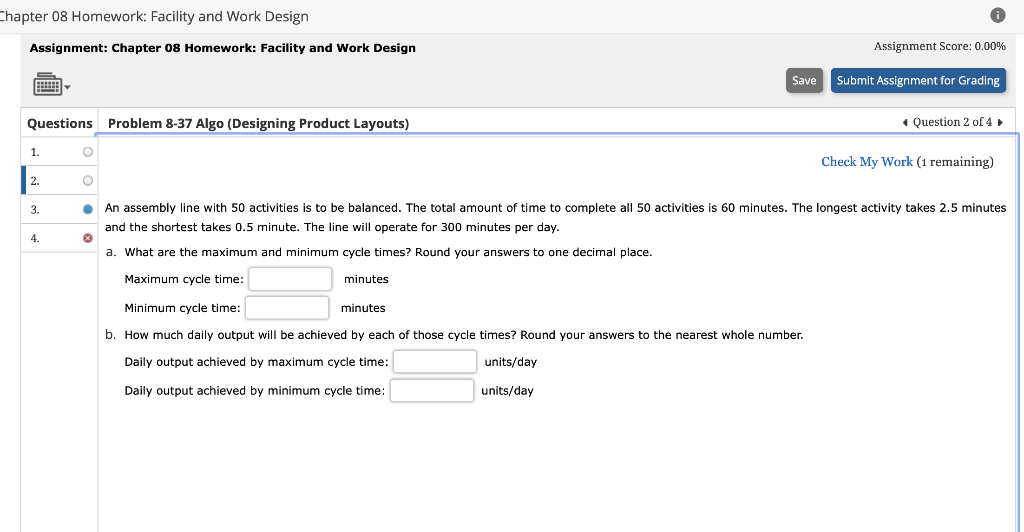  Chapter 08 Homework: Facility and Work Design Assignment: Chapter 08 Homework: