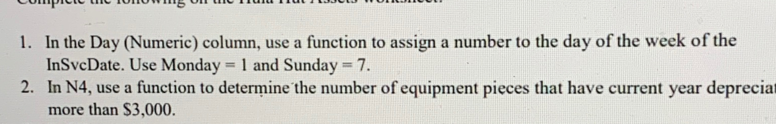  In the Day (Numeric) column, use a function to assign a