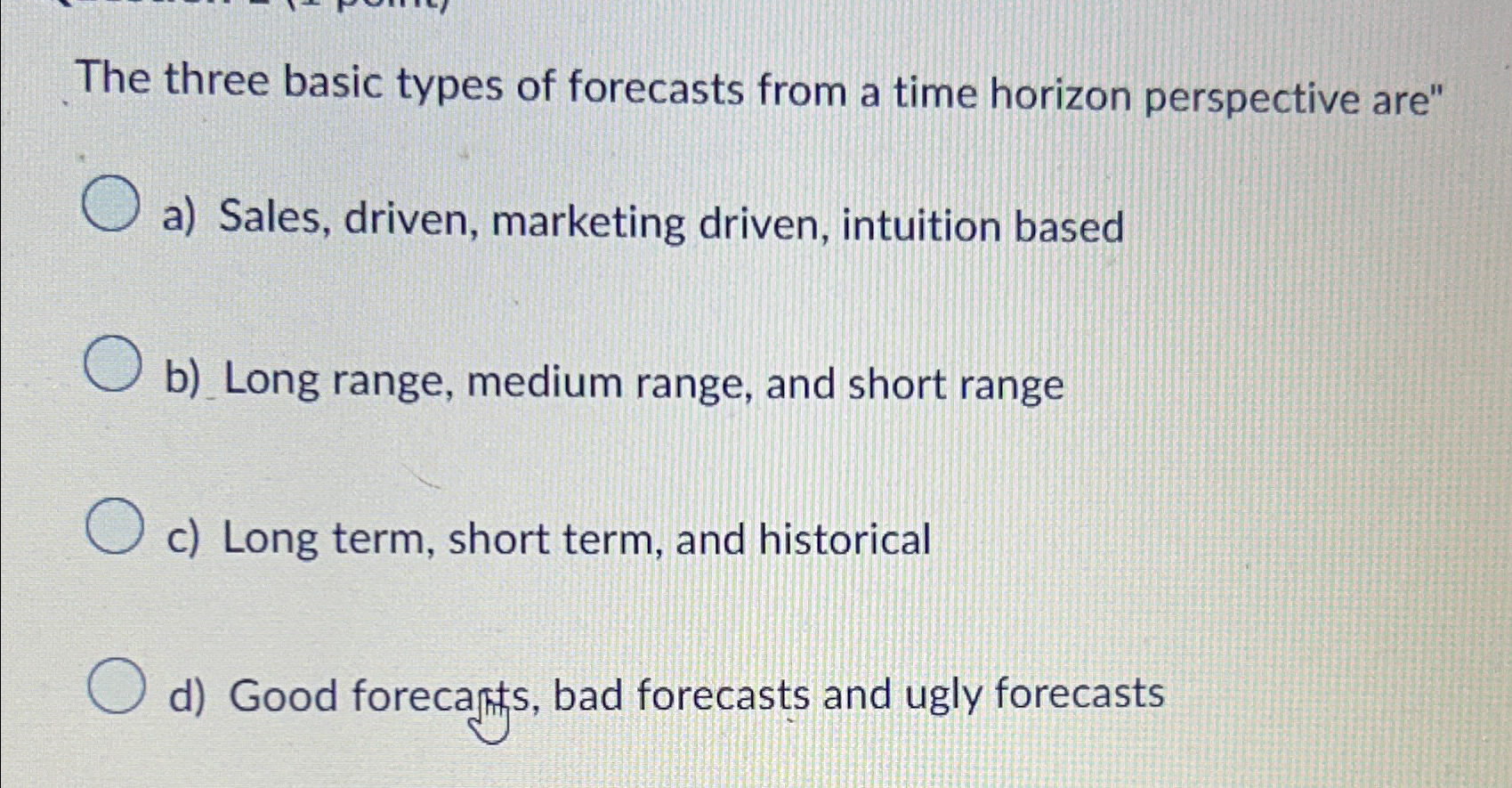  The three basic types of forecasts from a time horizon perspective