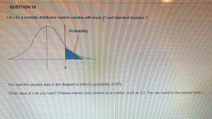 and standard deviation 14 Please express your answer as a number between