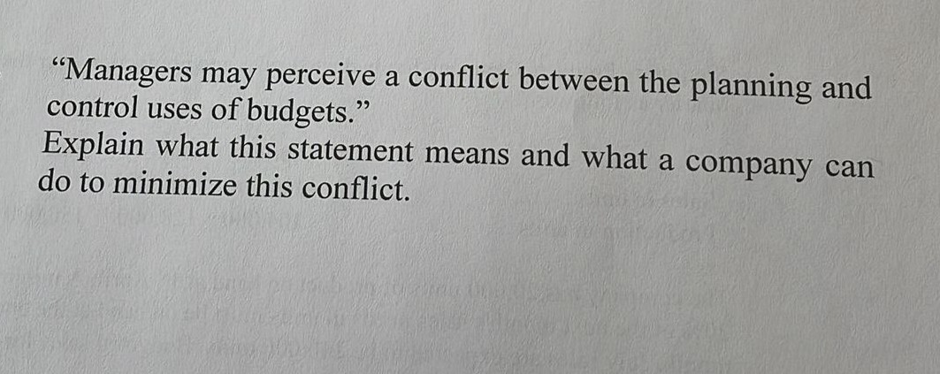  "Managers may perceive a conflict between the planning and control uses
