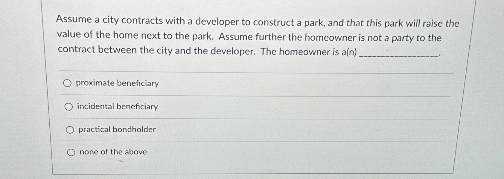  Assume a city contracts with a developer to construct a park,