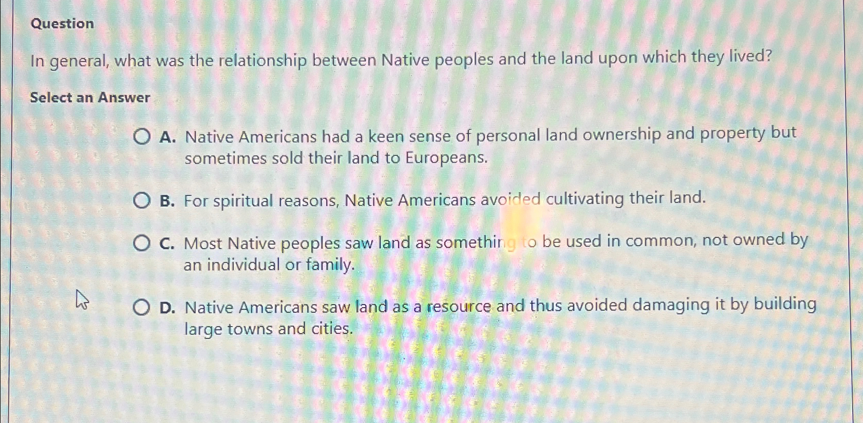  Question In general, what was the relationship between Native peoples and
