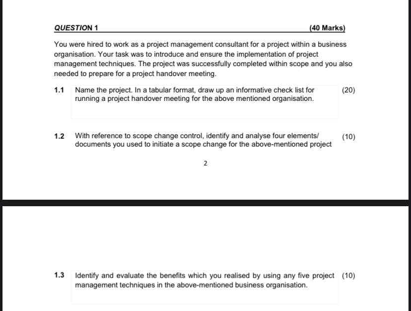  QUESTION 1 (40 Marks) You were hired to work as a