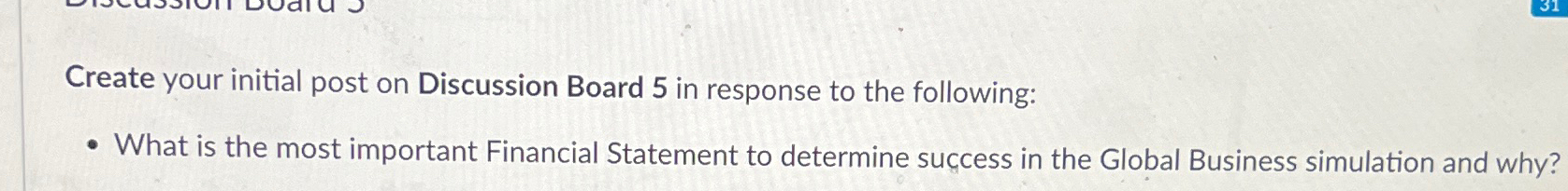  Create your initial post on Discussion Board 5 in response to