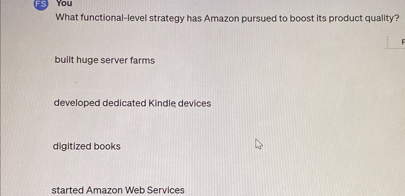  What functional-level strategy has Amazon pursued to boost its product quality?